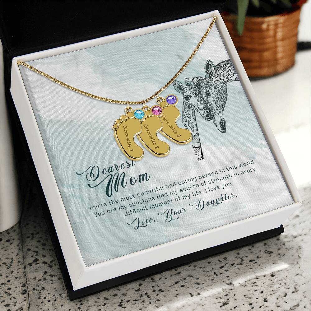 Dearest Mom | You are the most beautiful and caring person in this world - Baby Feet Necklace with Birthstone