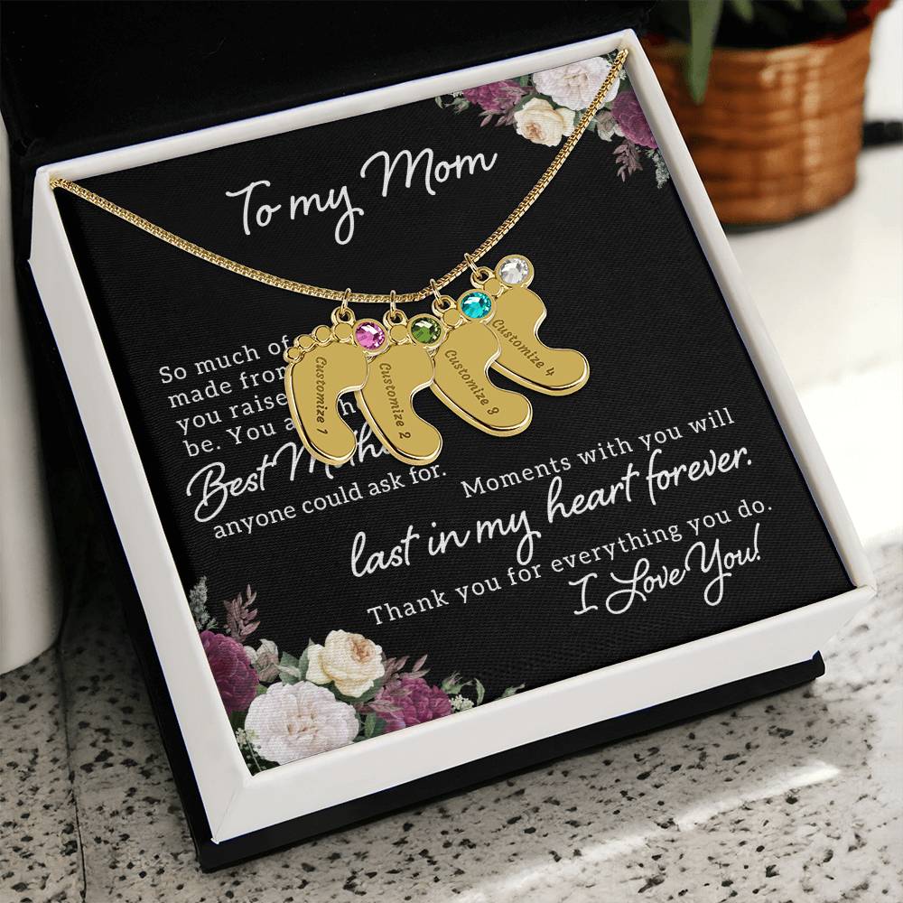 To My Mom | Best Mother anyone could ask for - Baby Feet Necklace with Birthstone