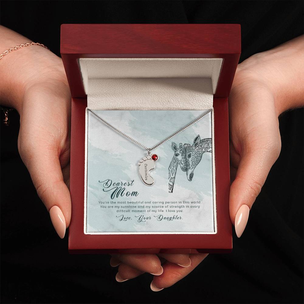 Dearest Mom | You are the most beautiful and caring person in this world - Baby Feet Necklace with Birthstone