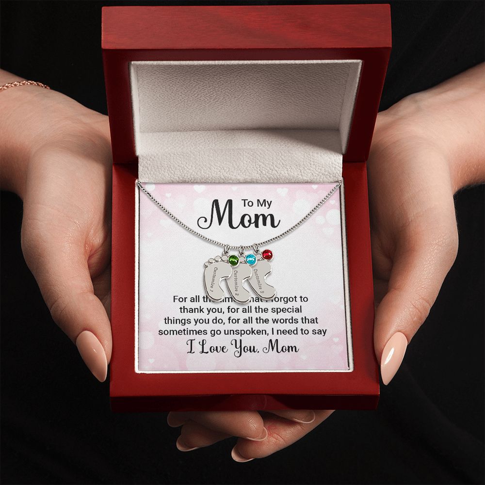 To My Mom | All the special things you do, I need to say I love you - Baby Feet Necklace with Birthstone