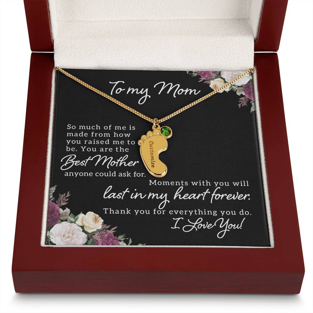 To My Mom | Best Mother anyone could ask for - Baby Feet Necklace with Birthstone