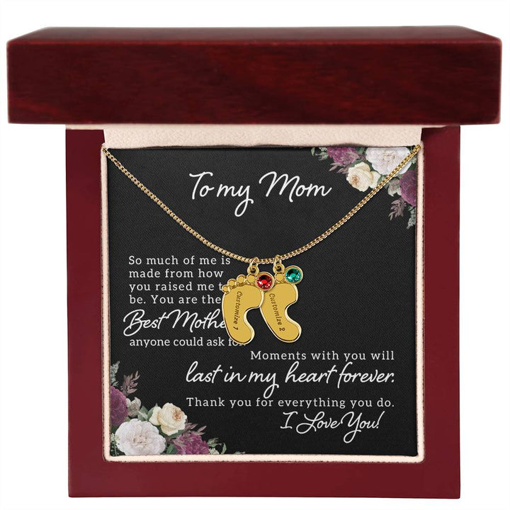 To My Mom | Best Mother anyone could ask for - Baby Feet Necklace with Birthstone