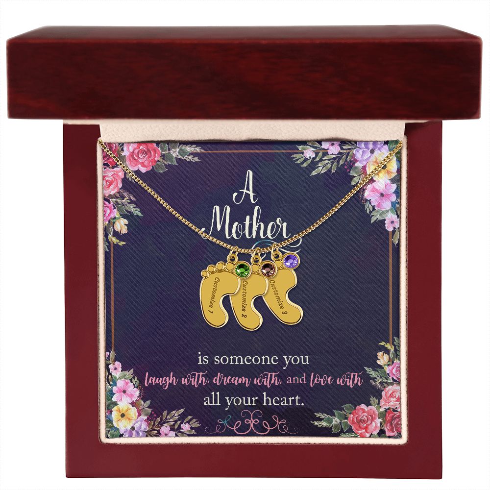 Mother | Someone you laugh with, dream with, and love with all your heart - Baby Feet Necklace with Birthstone