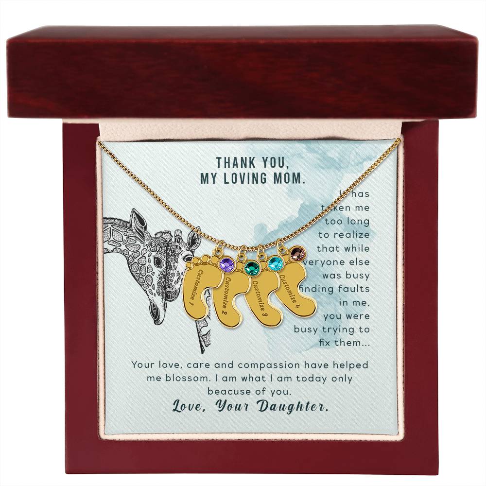 Thank You, My Loving Mom | Your Love, Care and compassion have helped me blossom - Baby Feet Necklace with Birthstone