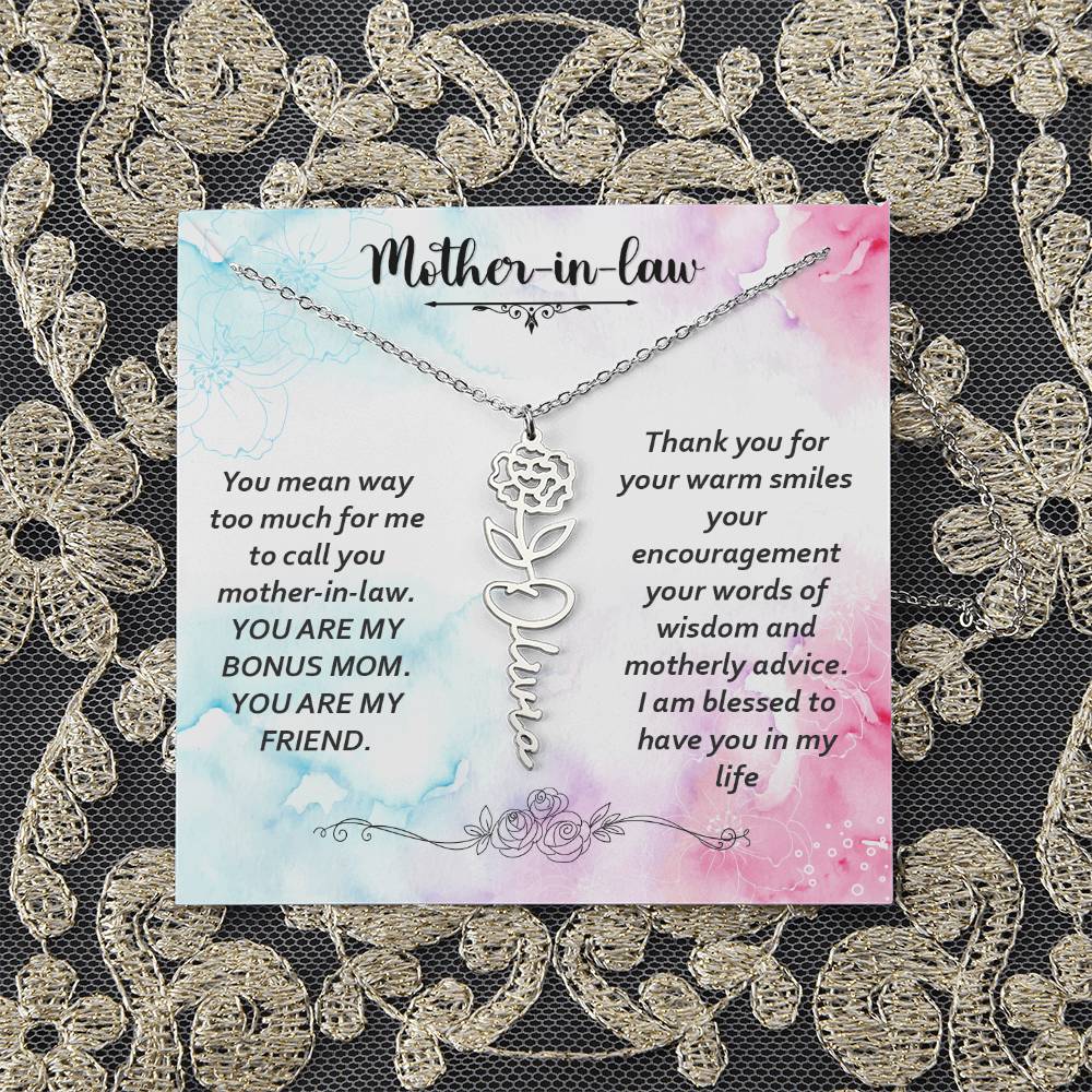 Mother - in - Law | You mean way too much for  me to call you mother-in-law. I am blessed  to have you in my life - Flower Name Necklace