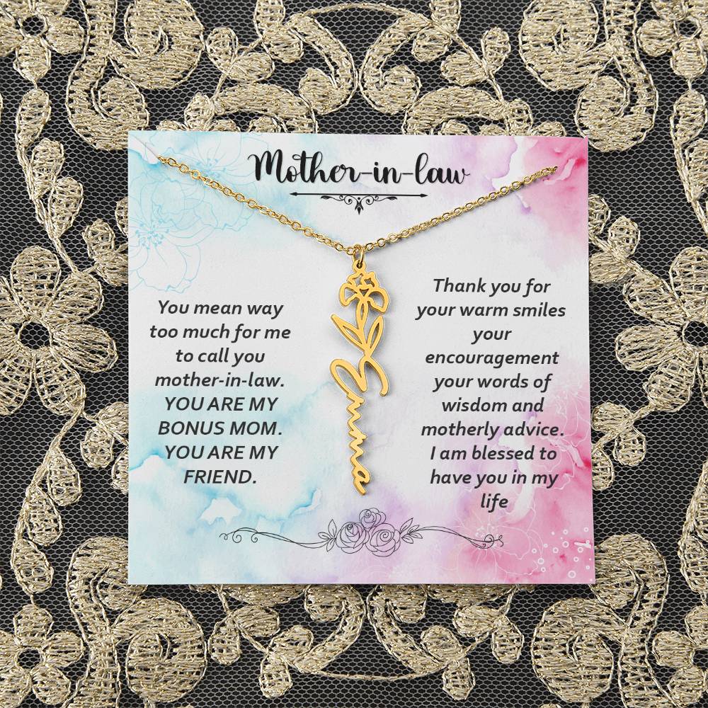 Mother - in - Law | You mean way too much for  me to call you mother-in-law. I am blessed  to have you in my life - Flower Name Necklace