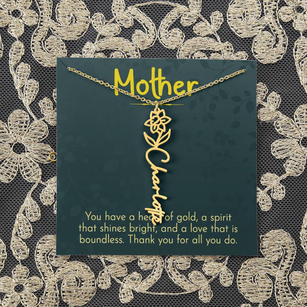 Mother | You have a heart of gold, a spirit that shines bright, and a love that is boundless - Flower Name Necklace