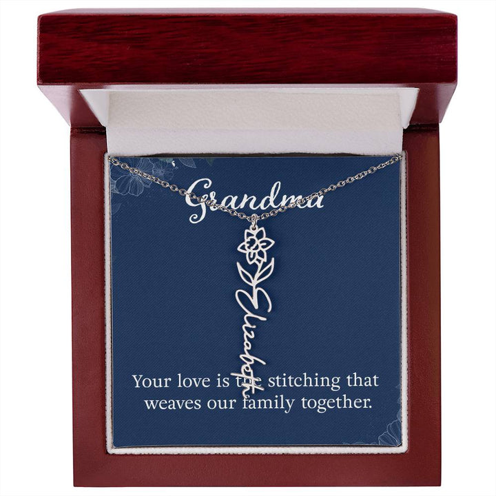 Grandma | Your love is the stitching that weaves our family together - Flower Name Necklace