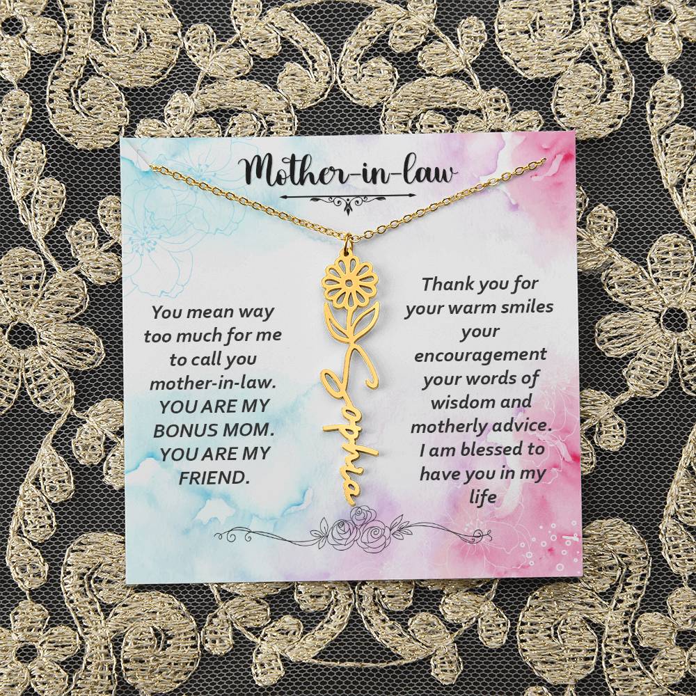 Mother - in - Law | You mean way too much for  me to call you mother-in-law. I am blessed  to have you in my life - Flower Name Necklace