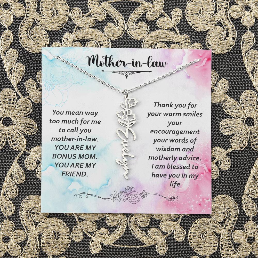 Mother - in - Law | You mean way too much for  me to call you mother-in-law. I am blessed  to have you in my life - Flower Name Necklace