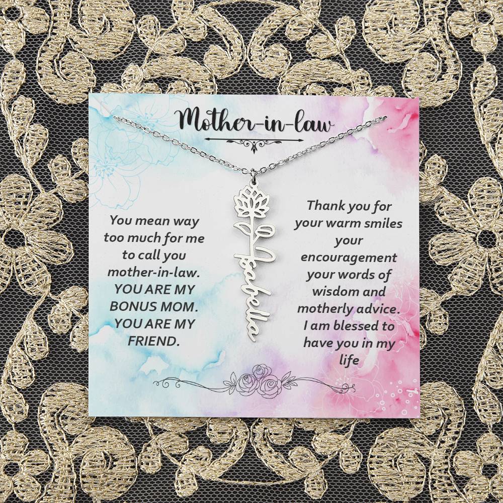 Mother - in - Law | You mean way too much for  me to call you mother-in-law. I am blessed  to have you in my life - Flower Name Necklace