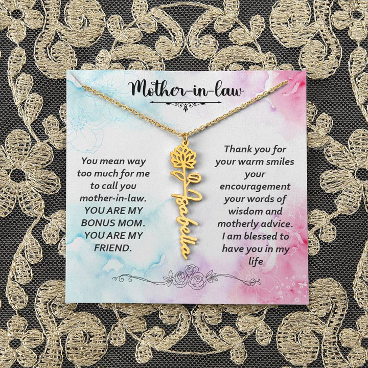 Mother - in - Law | You mean way too much for  me to call you mother-in-law. I am blessed  to have you in my life - Flower Name Necklace