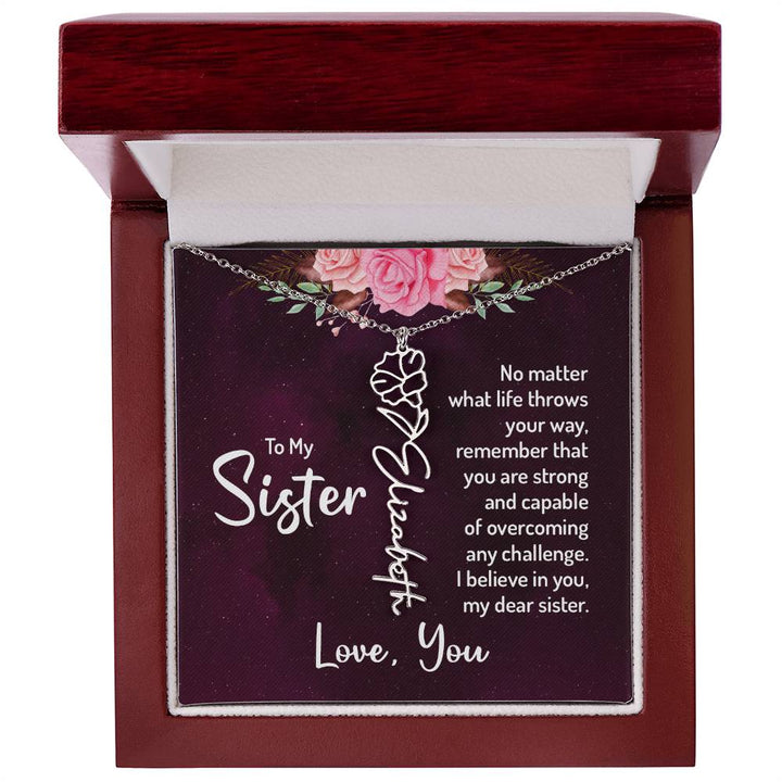 To My Sister | No matter what life throws your way - Flower Name Necklace