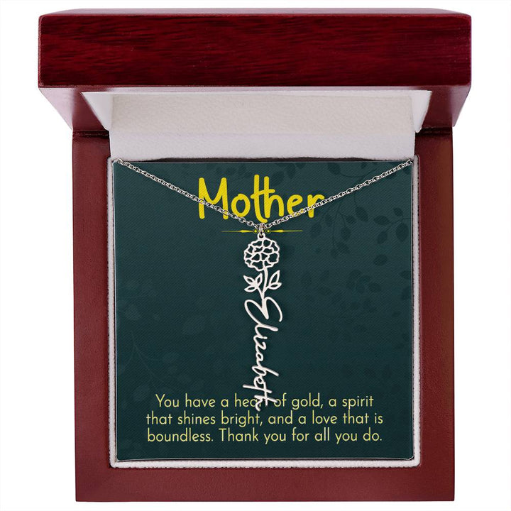 Mother | You have a heart of gold, a spirit that shines bright, and a love that is boundless - Flower Name Necklace