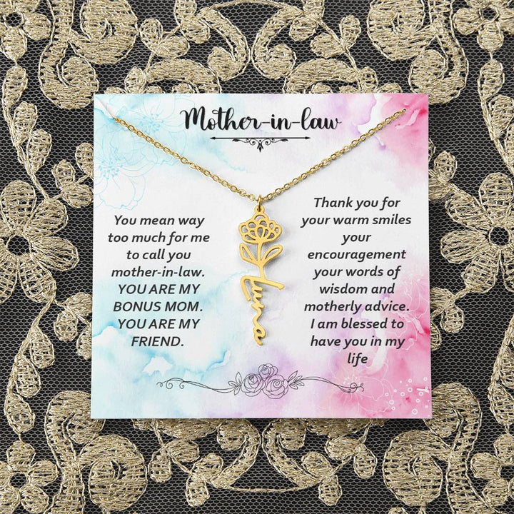 Mother - in - Law | You mean way too much for  me to call you mother-in-law. I am blessed  to have you in my life - Flower Name Necklace