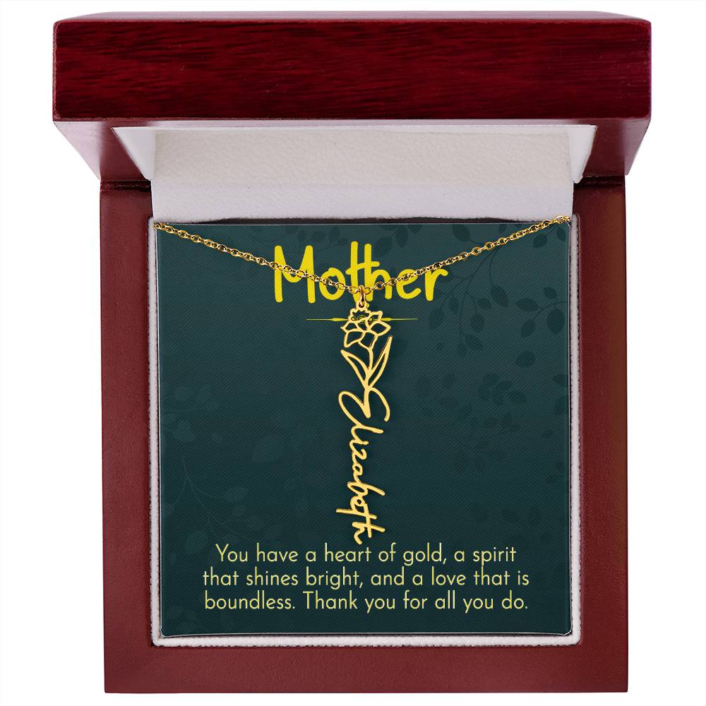 Mother | You have a heart of gold, a spirit that shines bright, and a love that is boundless - Flower Name Necklace