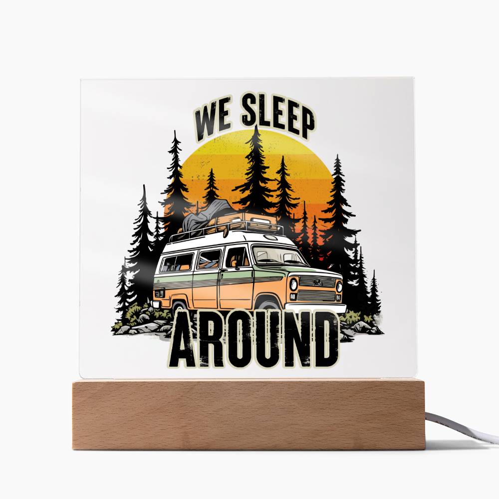 We Sleep Around - Square Acrylic Plaque