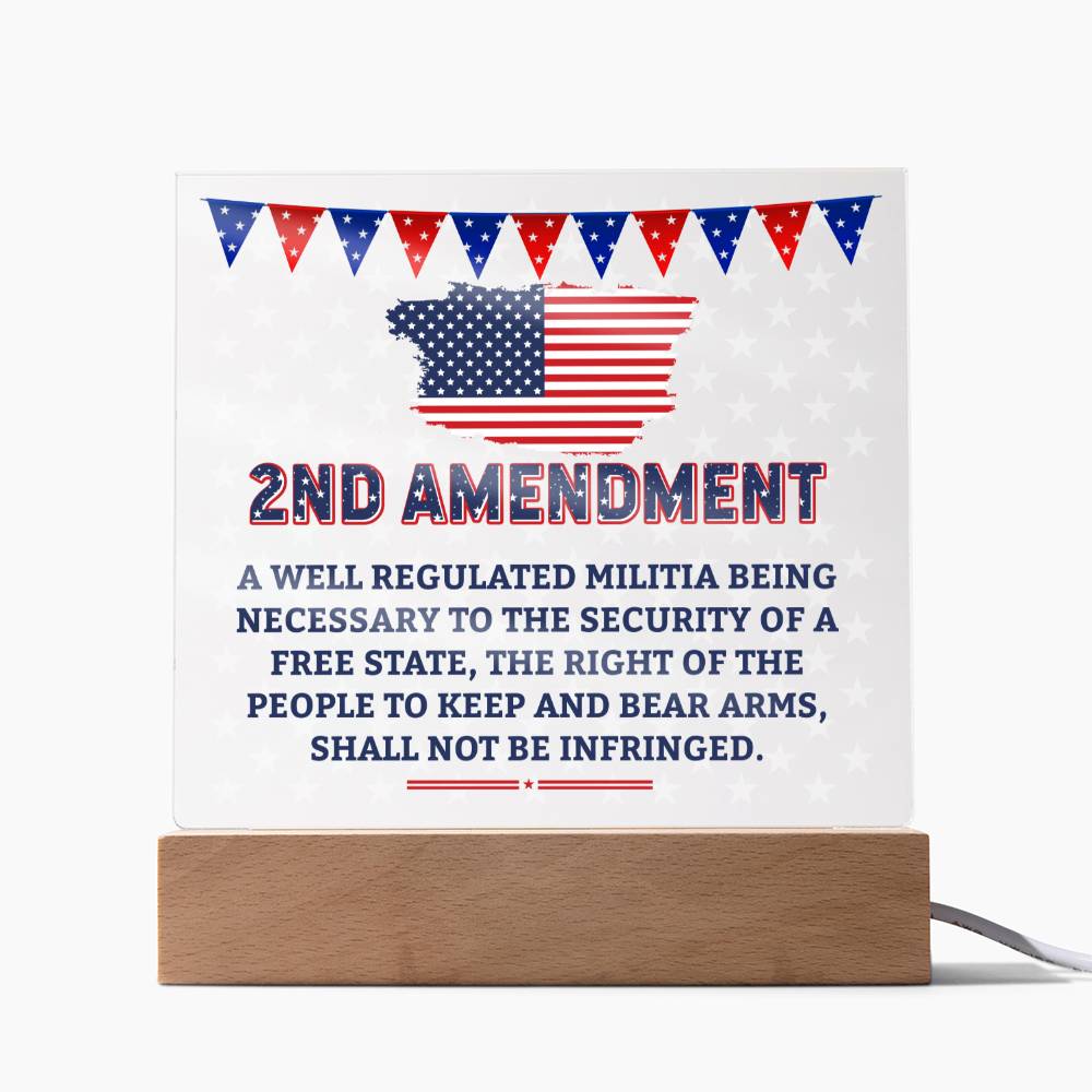 2nd Amendment | The right of the people to keep and bear arms, shall not be infringed - Square Acrylic Plaque