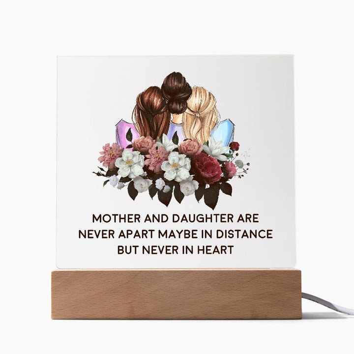 Mother and Daughter | Never apart maybe in distance but never in heart - Square Acrylic Plaque