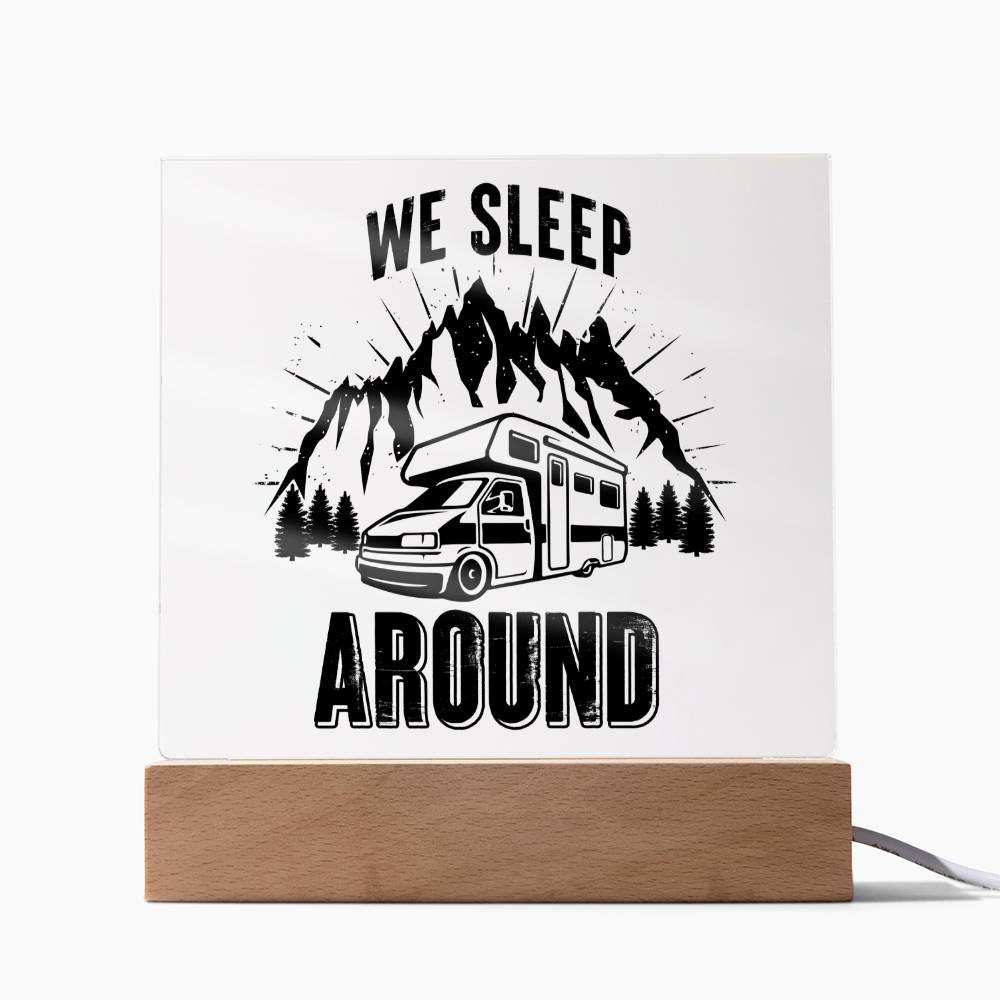 We Sleep Around - Square Acrylic Plaque