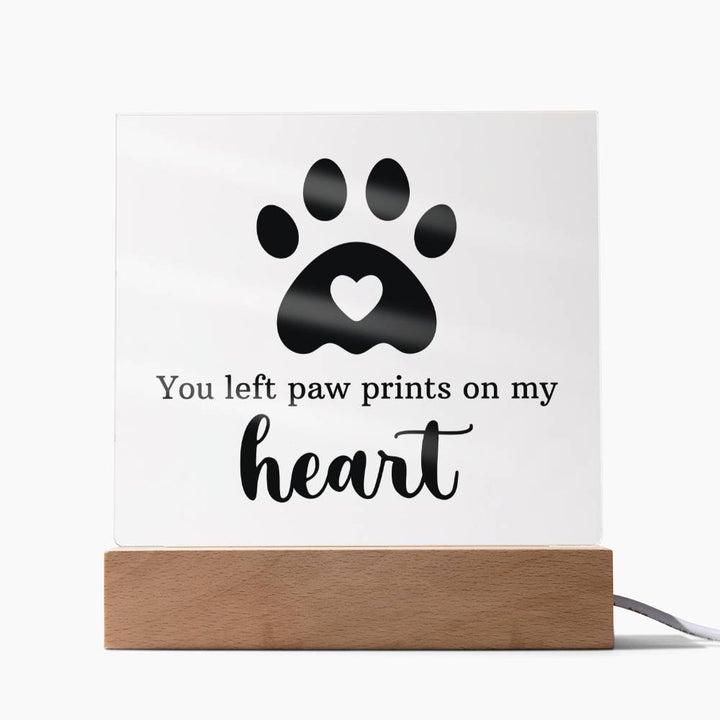 You left paw prints on my heart - Square Acrylic Plaque