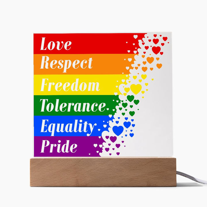 Love, Respect, Freedom, Tolerance, Equality, Pride - Square Acrylic Plaque