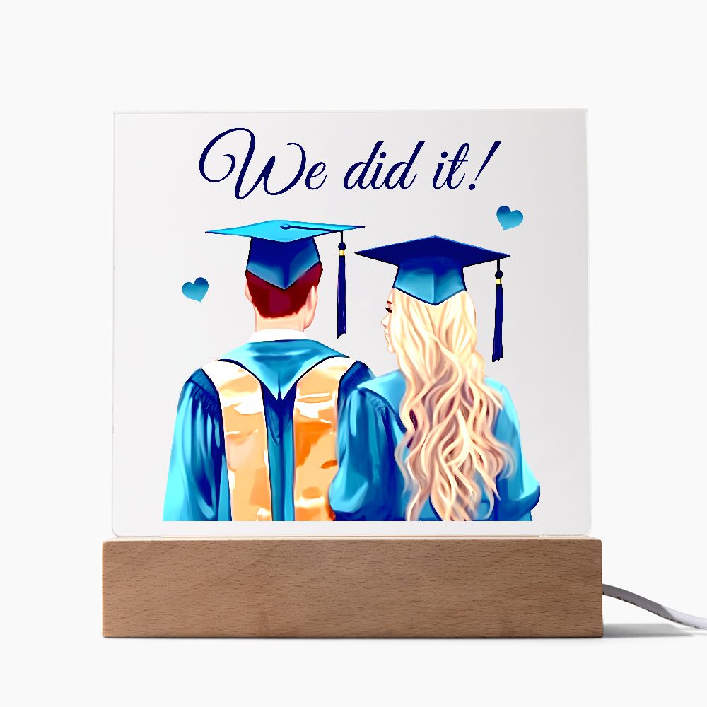 We did it! - Square Acrylic Plaque