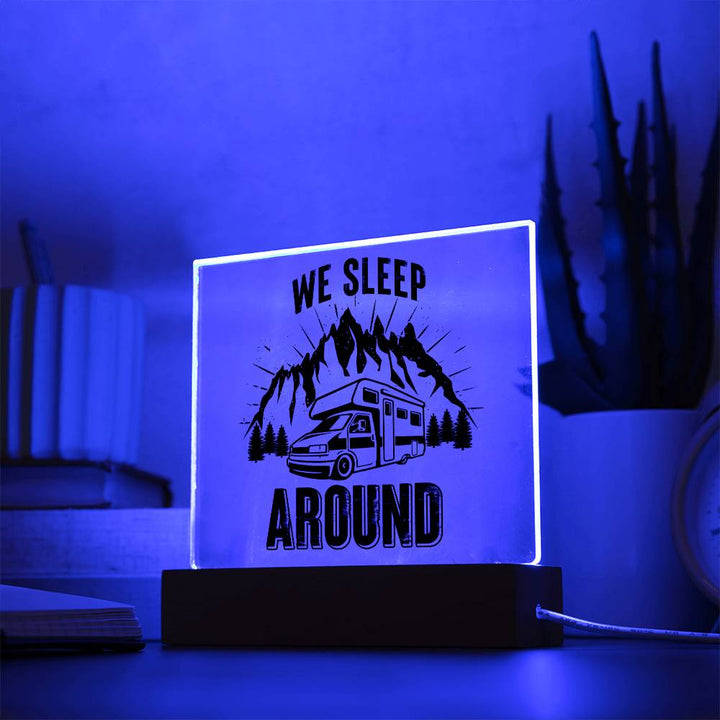 We Sleep Around - Square Acrylic Plaque