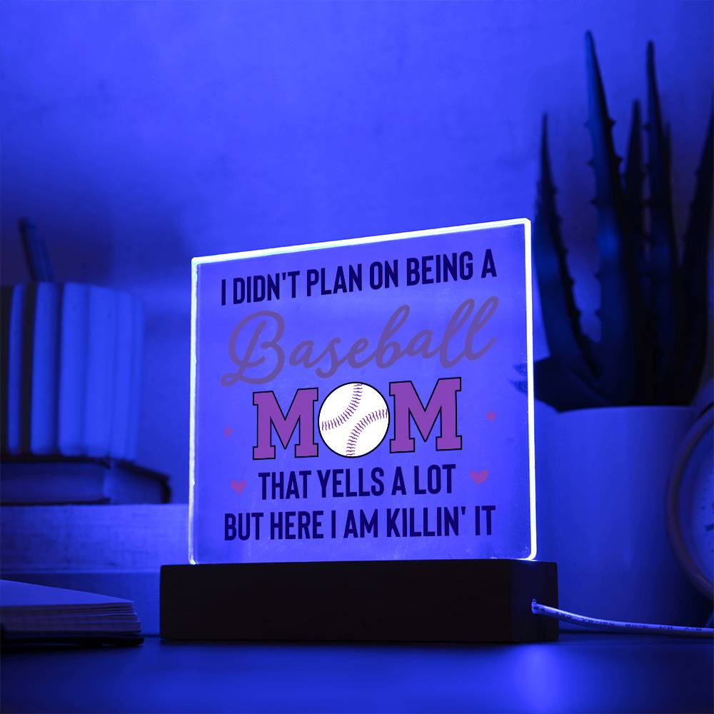 Baseball Mom | But Here I am killin' it - Square Acrylic Plaque