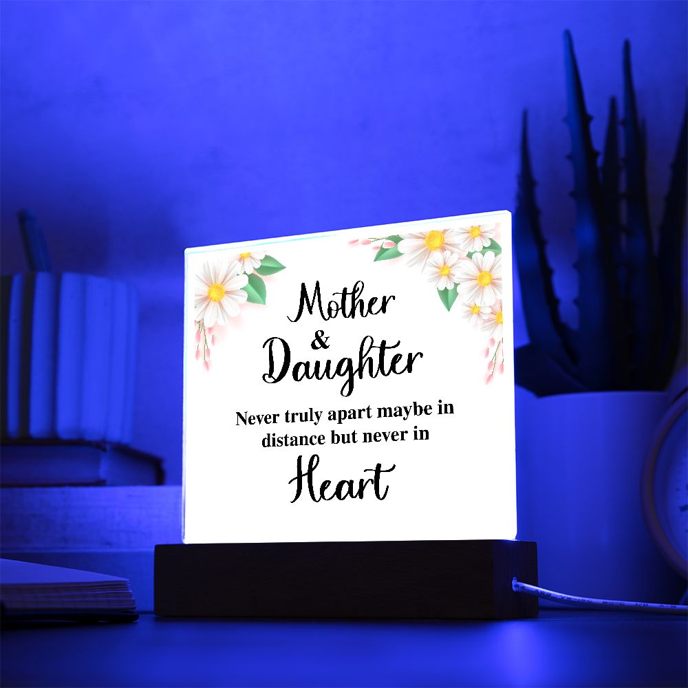 Mother and Daughter | Never truly apart maybe in distance but never in Heart - Square Acrylic Plaque