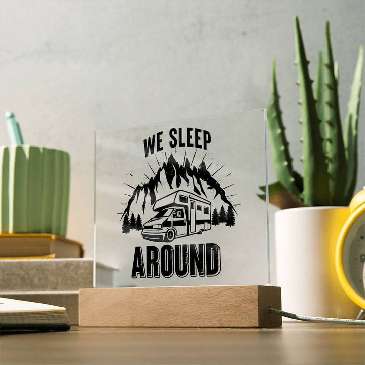 We Sleep Around - Square Acrylic Plaque