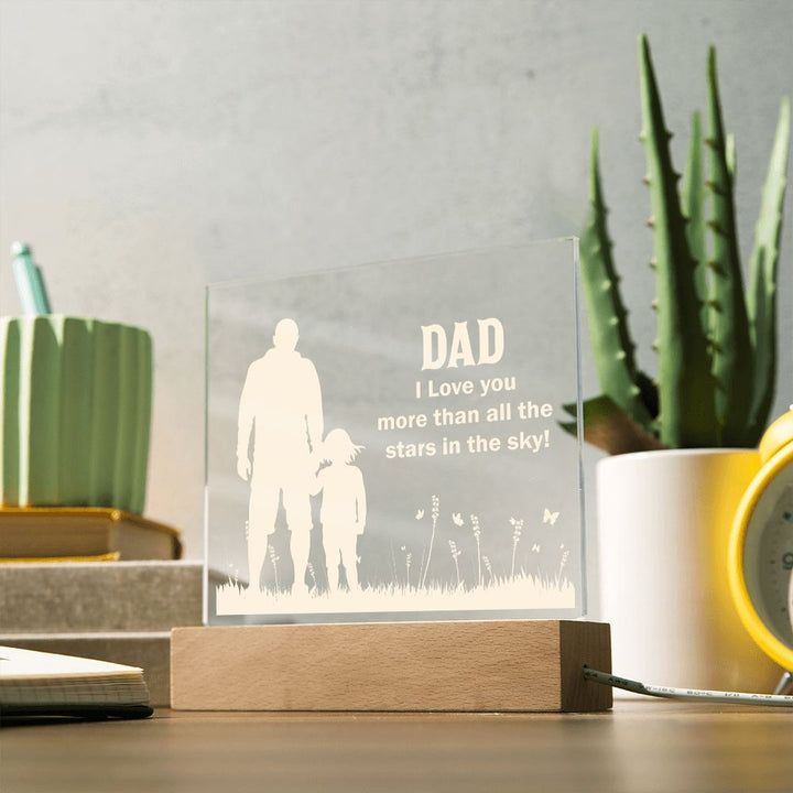 Dad | I Love You more than all the stars in the sky! - Square Acrylic Plaque