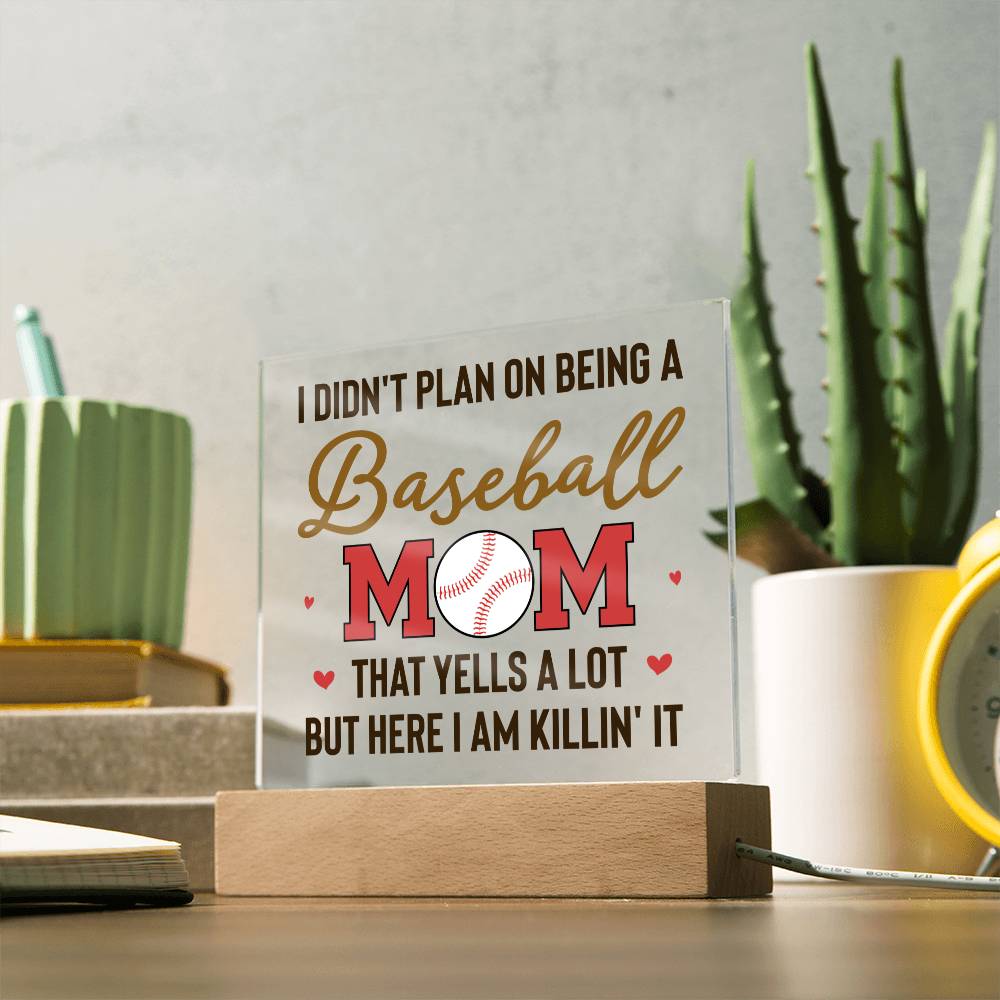 Baseball Mom | But Here I am killin' it - Square Acrylic Plaque