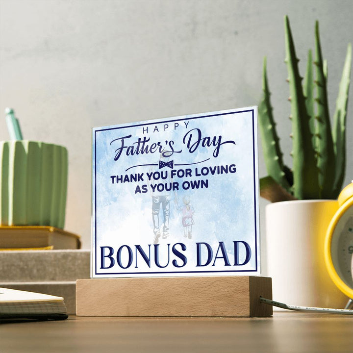 Happy Father's Day | Thank you for Loving as your own - Square Acrylic Plaque