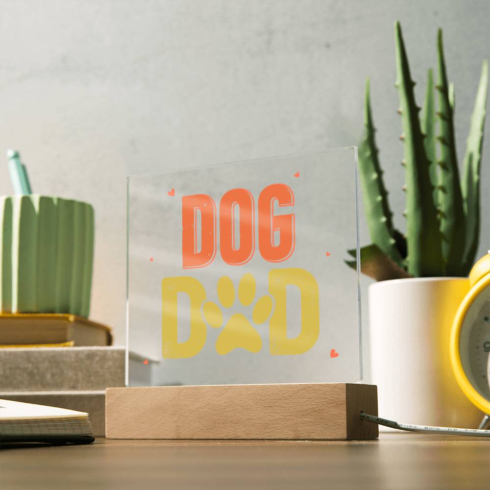 Dog Dad - Square Acrylic Plaque