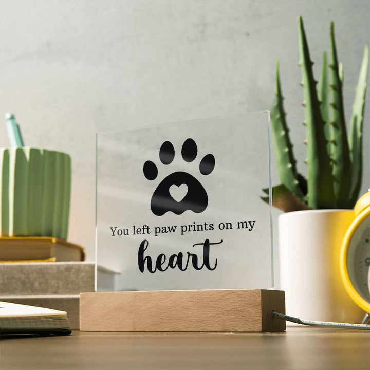 You left paw prints on my heart - Square Acrylic Plaque