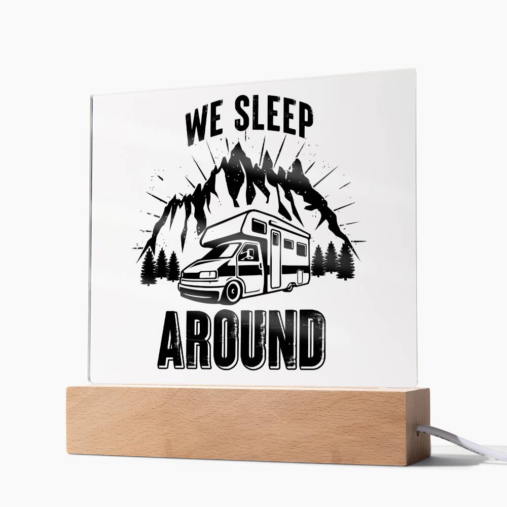 We Sleep Around - Square Acrylic Plaque