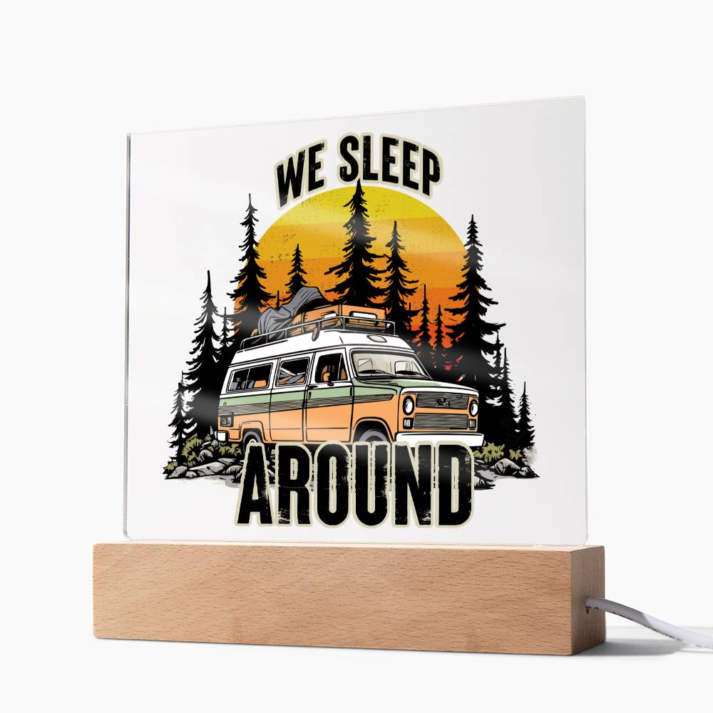 We Sleep Around - Square Acrylic Plaque