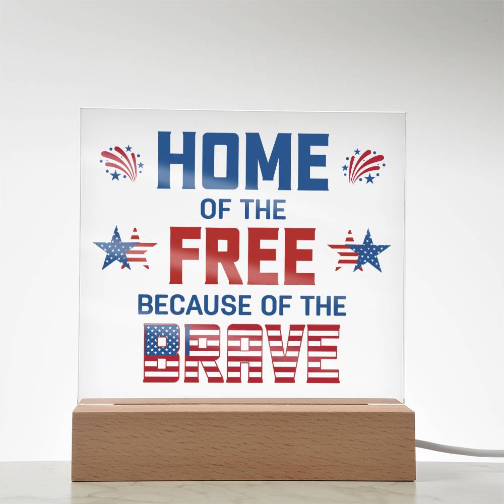 July 4th | Home of the Free - Square Acrylic Plaque