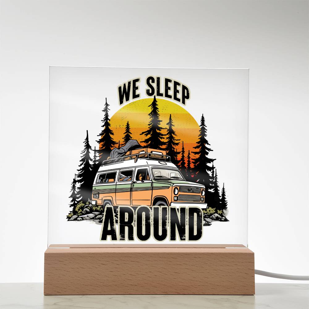 We Sleep Around - Square Acrylic Plaque