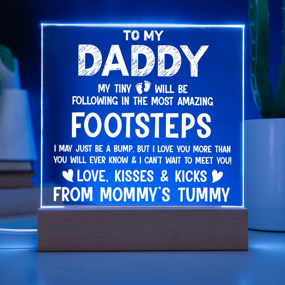 To My Daddy | I may be just a bump, but I love you more than you will ever know - Square Acrylic Plaque