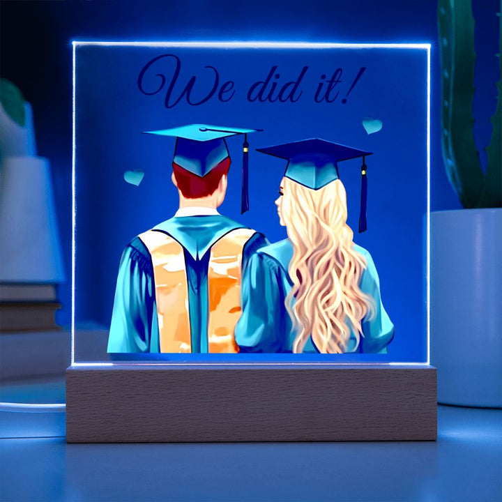 We did it! - Square Acrylic Plaque