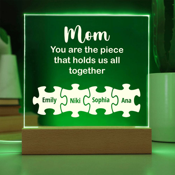 Mom | You are the piece that holds that us  all together - Square Acrylic Plaque