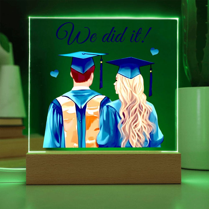 We did it! - Square Acrylic Plaque