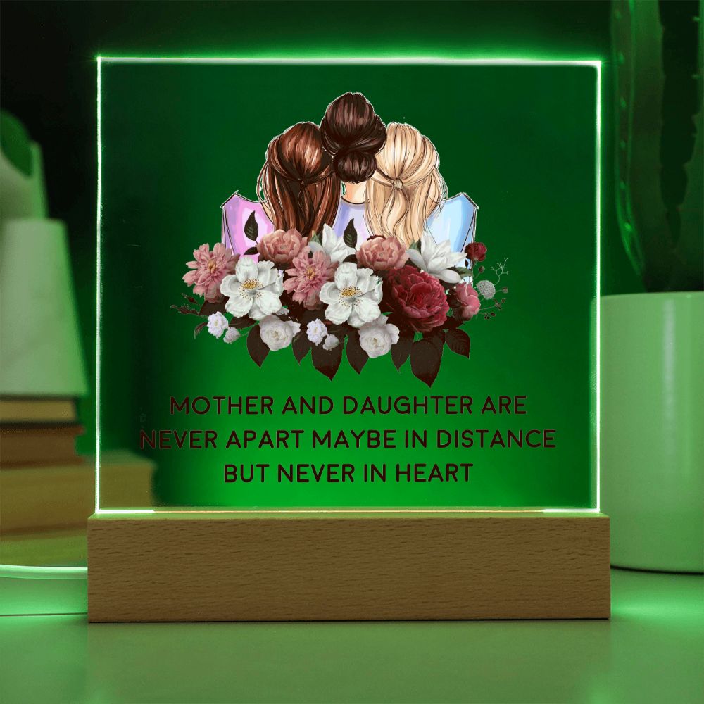 Mother and Daughter | Never apart maybe in distance but never in heart - Square Acrylic Plaque