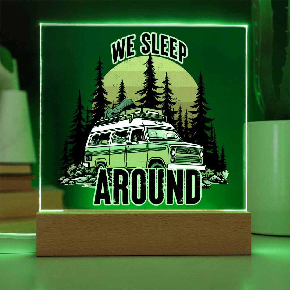 We Sleep Around - Square Acrylic Plaque