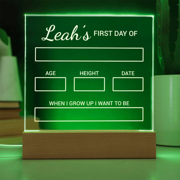 Kids | Leah's First Day of - Square Acrylic Plaque