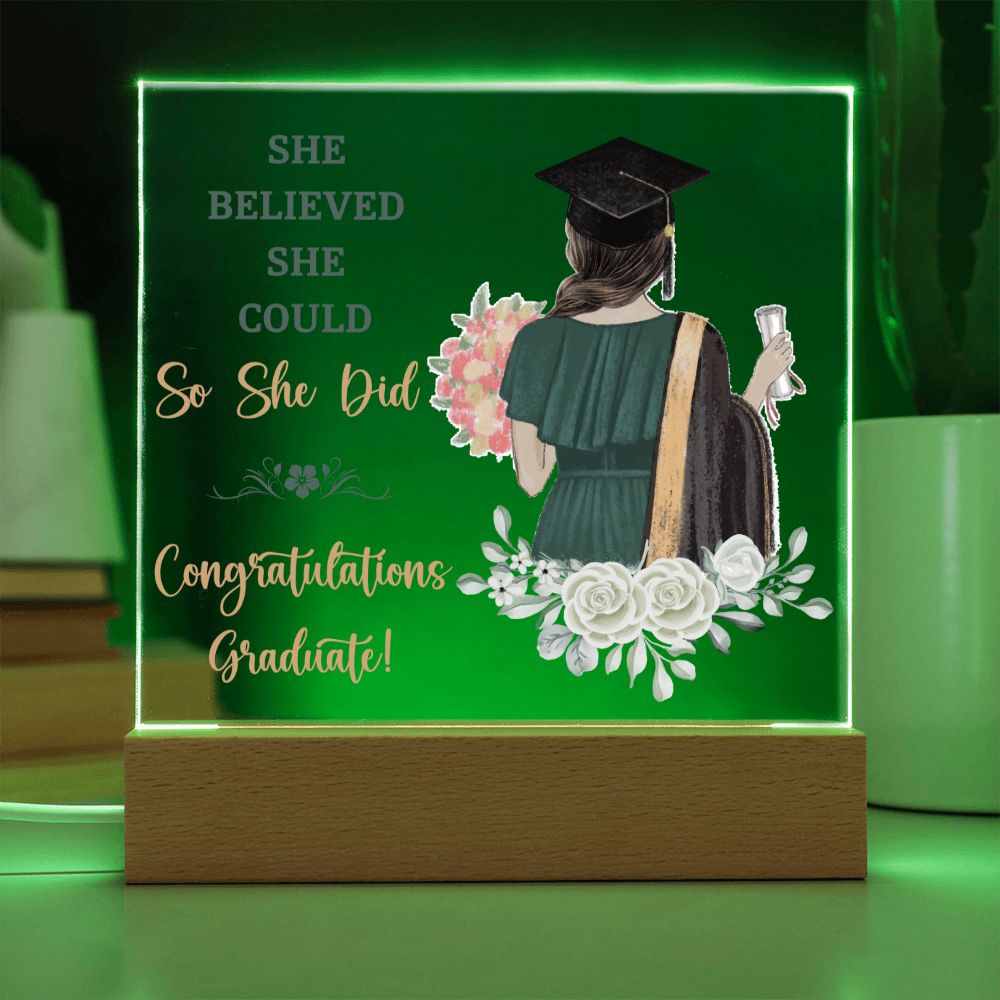 She Believed She Could, So She Did, Congratulations Graduate! - Square Acrylic Plaque