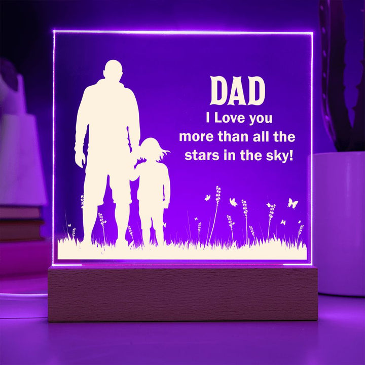 Dad | I Love You more than all the stars in the sky! - Square Acrylic Plaque