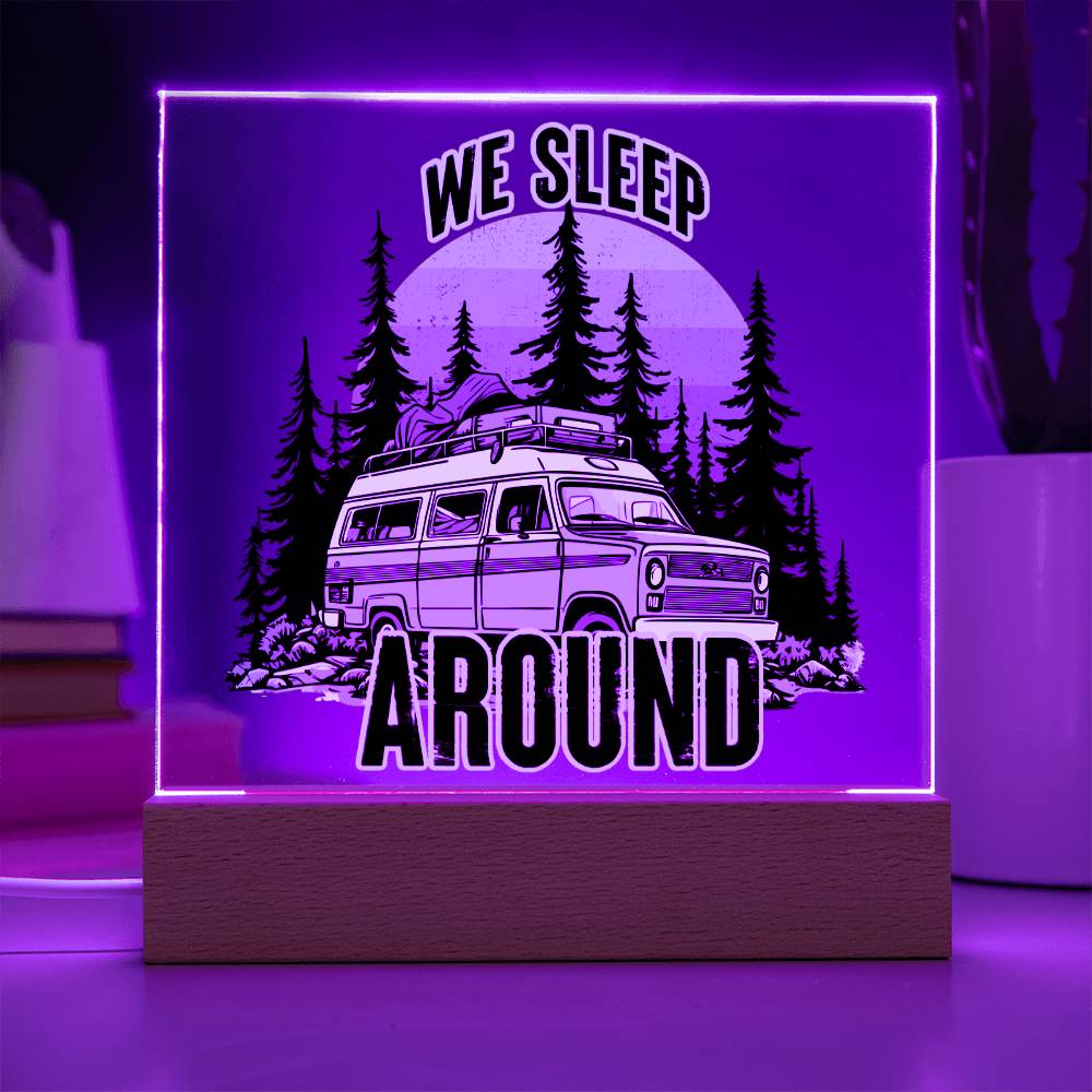 We Sleep Around - Square Acrylic Plaque